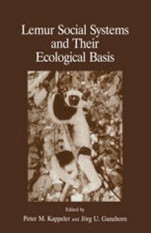 Lemur Social Systems and Their Ecological Basis