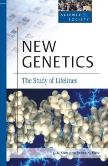 New Genetics: The Study of Life Lines