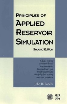 Principles of Applied Reservoir Simulation, Second Edition