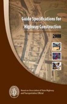 Guide Specifications for Highway Construction, 9th Edition