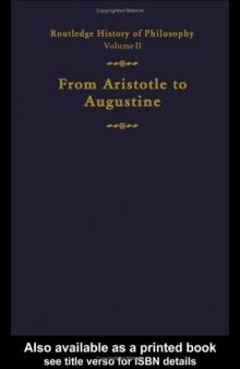 Routledge History of Philosophy - Volume II - From Aristotle to Augustine