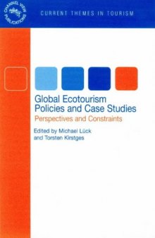 Global Ecotourism Policies and Case Studies: Perspectives and Constraints (Current Themes in Tourism)