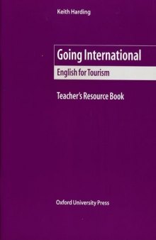 Going International: Teacher's Resource Book: English for Tourism