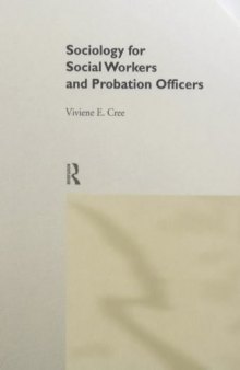 Sociology for Social Workers and Probation Officers