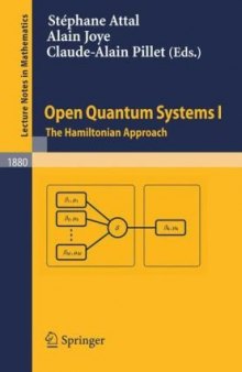 Open Quantum Systems I: The Hamiltonian Approach