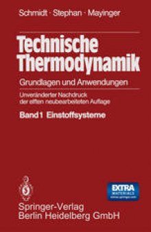 Technische Thermodynamik: Grundlagen und Anwendungen Band 1 Einstoffsysteme