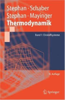 Thermodynamik. Grundlagen und technische Anwendungen  