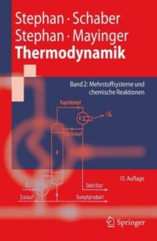 Thermodynamik: Grundlagen und technische Anwendungen – Band 2: Mehrstoffsysteme und chemische Reaktionen