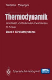Thermodynamik: Grundlagen und technische Anwendungen. Band 1 Einstoffsysteme