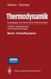 Thermodynamik: Grundlagen und technische Anwendungen: Band 1: Einstoffsysteme