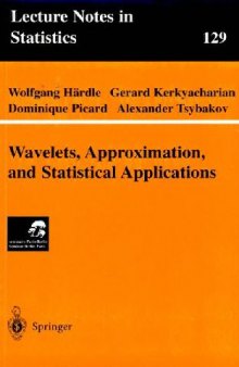 Wavelets, Approximation, and Statistical Applications