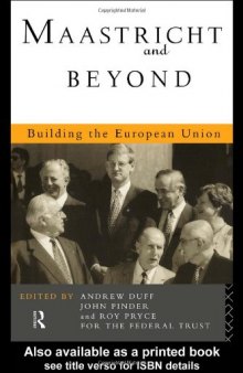 Maastricht and Beyond: Building a European Union