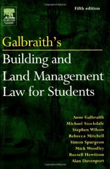 Galbraith's Building and Land Management Law for Students (Fifth Edition)  