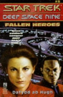 Fallen Heroes (Star Trek Deep Space Nine, No 5)