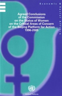 Agreed Conclusions of the Commission on the Status of Women on the Critical Areas of Concern on the Beijing Platform for Action 1996-2005
