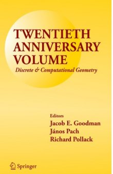 Twentieth Anniversary Volume:: Discrete & Computational Geometry