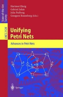 Unifying Petri Nets: Advances in Petri Nets