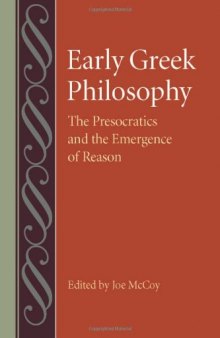 Early Greek philosophy : the Presocratics and the emergence of reason