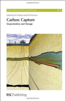 Carbon Capture: Sequestration and Storage (Issues in Environmental Science and Technology)