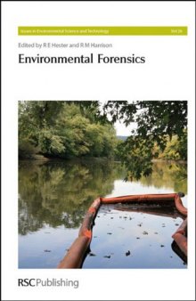 Environmental Forensics (Issues in Environmental Science and Technology)