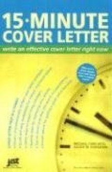 15 Minute Cover Letter: Write An Effective Cover Letter Right Now