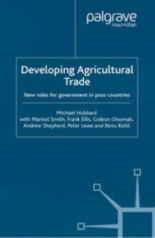 Developing Agricultural Trade: New Roles for Government in Poor Countries