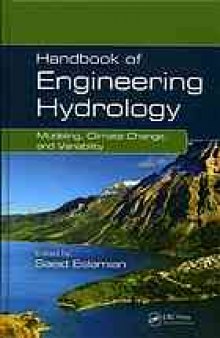 Handbook of engineering hydrology 2. Modeling, climate change, and variability