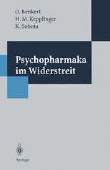 Psychopharmaka im Widerstreit: Eine Studie zur Akzeptanz von Psychopharmaka — Bevölkerungsumfrage und Medienanalyse