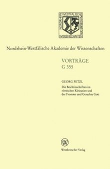 Die Beichtinschriften im römischen Kleinasien und der Fromme und Gerechte Gott: 405. Sitzung am 19. November 1997 in Düsseldorf