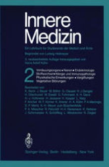 Innere Medizin. Ein Lehrbuch fär Studierende der Medizin und Ärzte: Teil 2: Verdauungsorgane · Nieren · Harnwege · Endokrinologie · Stoffwechsel · Immunopathologie · Physikalische Einwirkungen · Vergiftungen · Vegetative Störungen