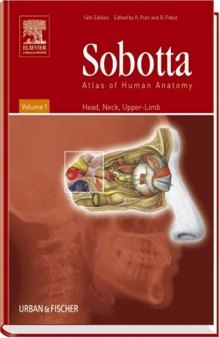 Sobotta Atlas of Human Anatomy Volume 1: Head, Neck, Upper Limb  