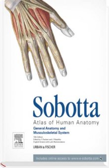 Sobotta Atlas of Human Anatomy: Volume 1: General Anatomy and Musculoskeletal System with Online Access to www.e-sobotta.com (English and Latin Edition)