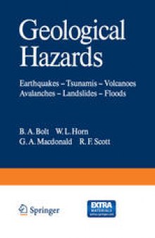 Geological Hazards: Earthquakes — Tsunamis — Volcanoes, Avalanches — Landslides — Floods