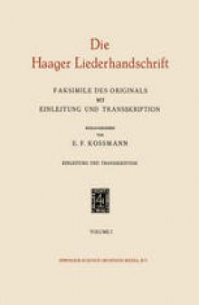 Die Haager Liederhandschrift: Faksimile des Originals mit Einleitung und Transskription