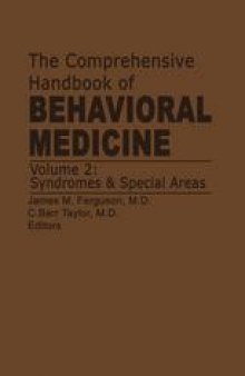The Comprehensive Handbook of Behavioral Medicine: Volume 2: Syndromes and Special Areas