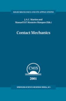Contact Mechanics: Proceedings of the 3rd Contact Mechanics International Symposium, Praia da Consolação, Peniche, Portugal, 17–21 June 2001