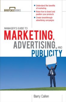 Manager's Guide to Marketing, Advertising, and Publicity