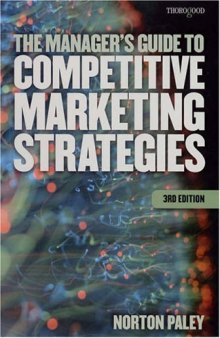 The Managers Guide to Competitive Marketing Strategies