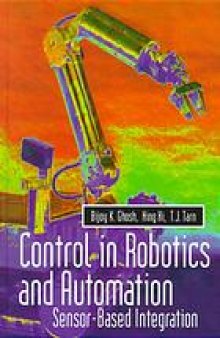 Control in robotics and automation : sensor-based integration