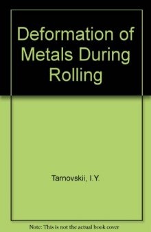 Deformation of Metals During Rolling