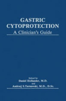 Gastric Cytoprotection: A Clinician’s Guide