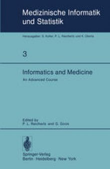 Informatics and Medicine: An Advanced Course