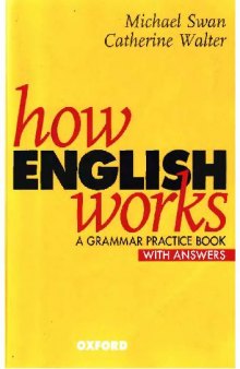 How English Works A Grammar Practice book Oxford