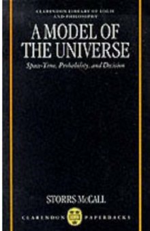 Model of the Universe: Space-Time, Probability, and Decision