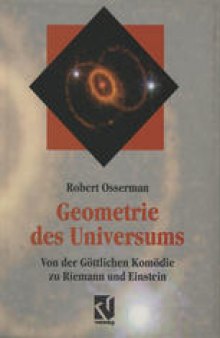 Geometrie des Universums: Von der Göttlichen Komödie zu Riemann und Einstein