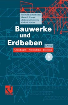 Bauwerke und Erdbeben: Grundlagen – Anwendung – Beispiele, 2. Auflage