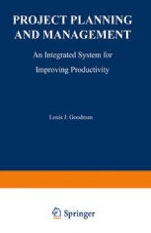 Project Planning and Management: An Integrated System for Improving Productivity