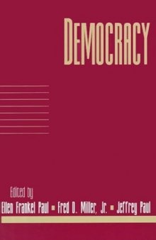 Democracy: Volume 17, Part 1 (Social Philosophy and Policy) (Vol 17, Pt.1)