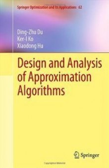 Design and Analysis of Approximation Algorithms