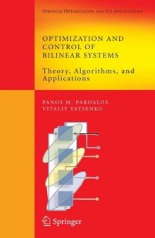 Optimization and control of bilinear systems: Theory, algorithms, and applications